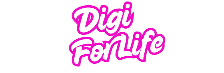 digi for life